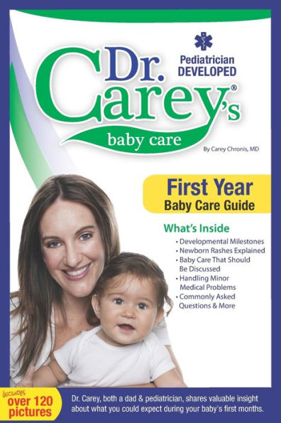 Dr. Carey'S Baby Care: First Year Baby Care Guide
