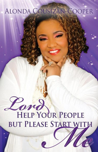 Lord Help Your People But Please Start With Me