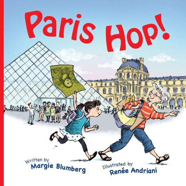 Paris Hop! (Travel Adventures With Grandma Goldie)