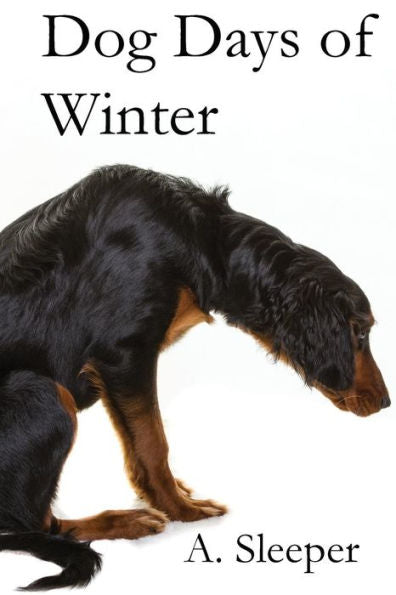 Dog Days Of Winter (The Dog Trilogy)