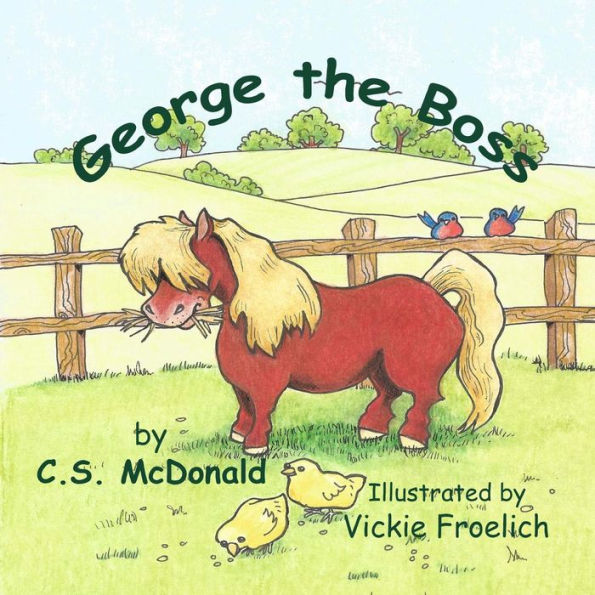 George The Boss (George The Pony, Children'S Books)