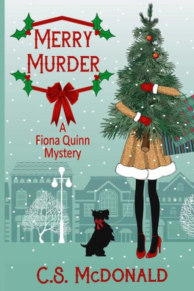 Merry Murder: A Fiona Quinn Mystery (Fiona Quinn Mysteries)
