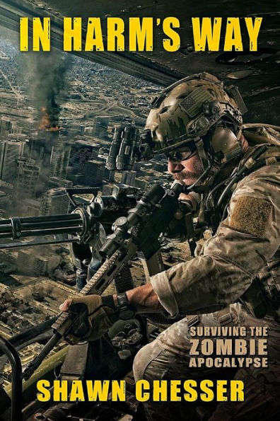 In Harm'S Way: Surviving The Zombie Apocalypse