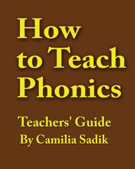 How To Teach Phonics - Teachers' Guide