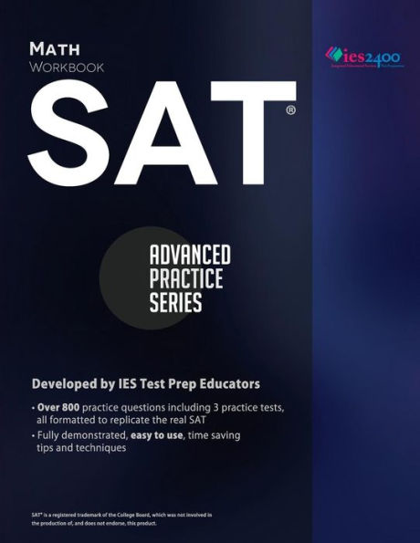 Sat Math Workbook (Advanced Practice Series)