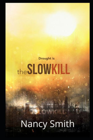 The Slow Kill (After Normal)