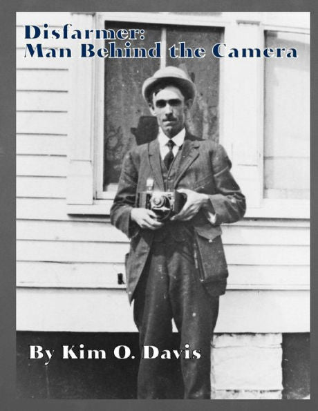 Disfarmer: Man Behind The Camera