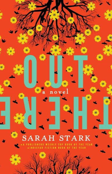 Out There: A Novel