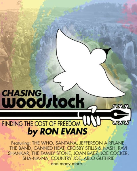 Chasing Woodstock: Finding The Cost Of Freedom
