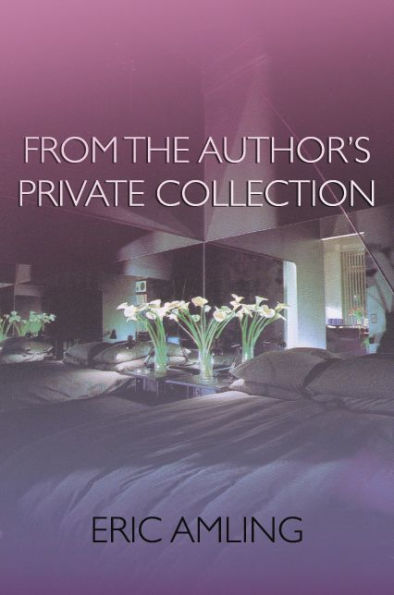 From The Author'S Private Collection