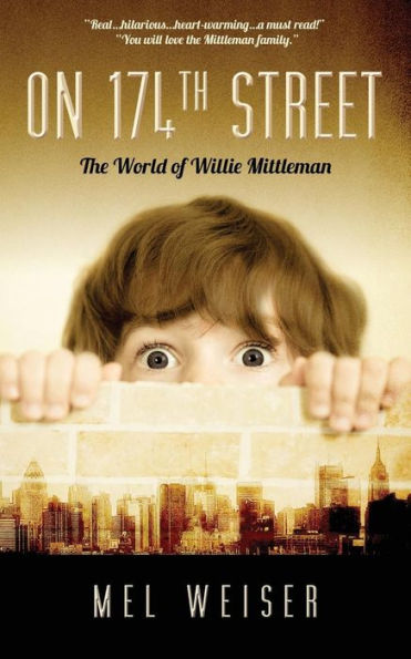 On 174Th Street: The World Of Willie Mittleman