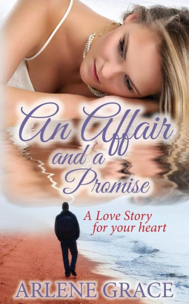 An Affair And A Promise