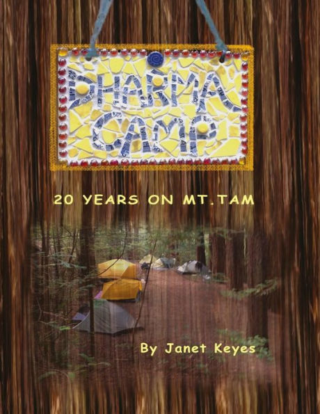 Dharma Camp: 20 Years On Mount Tam (20 Years On Mt. Tam)