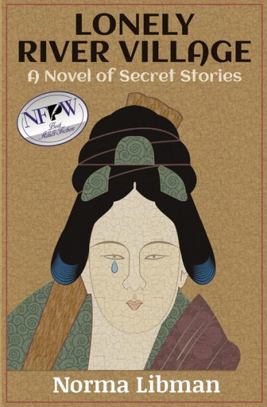 Lonely River Village: A Novel Of Secret Stories