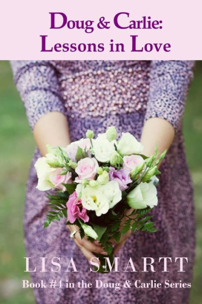 Doug And Carlie: Lessons In Love (Doug And Carlie Series)
