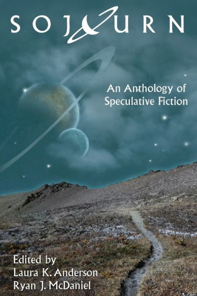 Sojourn: An Anthology Of Speculative Fiction
