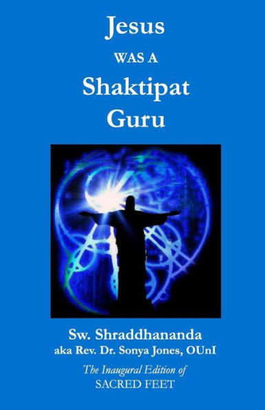 Jesus Was A Shaktipat Guru