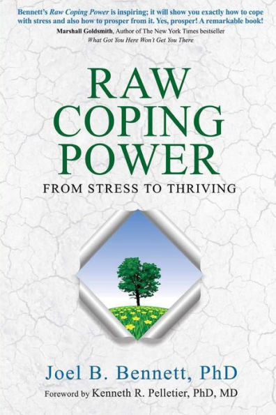 Raw Coping Power: From Stress To Thriving