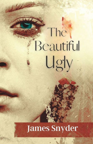 The Beautiful-Ugly: The Trilogy