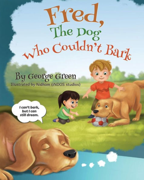 Fred, The Dog Who Couldn'T Bark