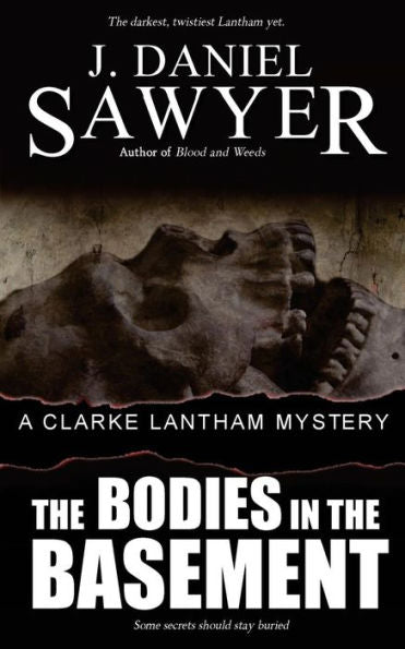 Bodies In The Basement (The Clarke Lantham Mysteries)