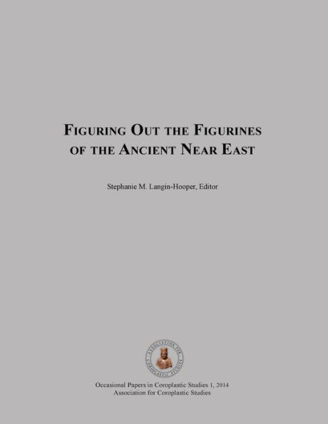 Figuring Out The Figurines Of The Ancient Near East