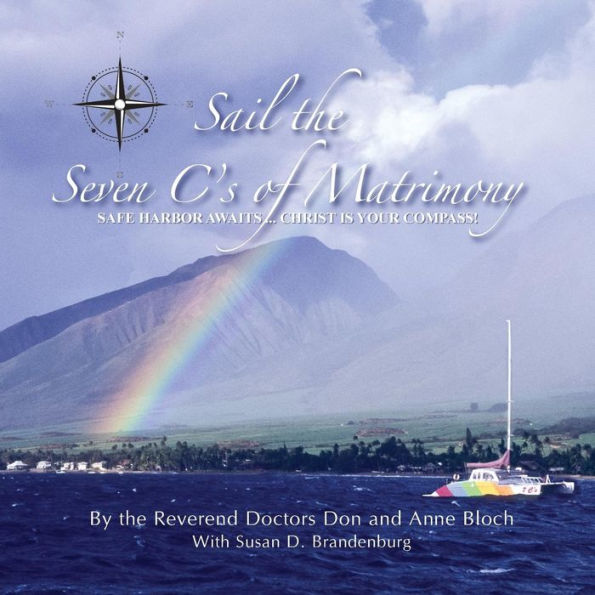 Sail The 7 C'S Of Matrimony