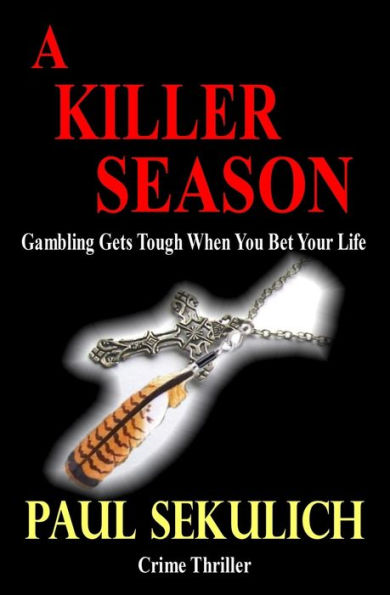 A Killer Season: Las Vegas Never Had It So Bad