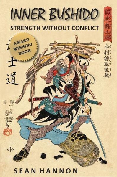 Inner Bushido - Strength Without Conflict
