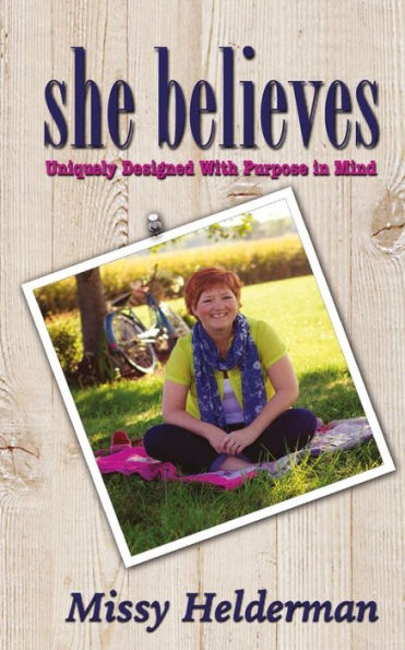 She Believes: Uniquely Designed With Purpose In Mind