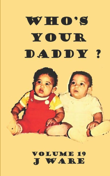 Who'S Your Daddy? (Family Affairs)