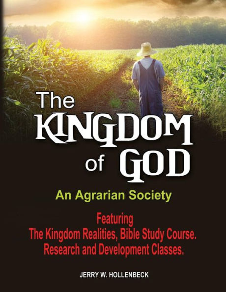 The Kingdom Of God: An Agrarian Society