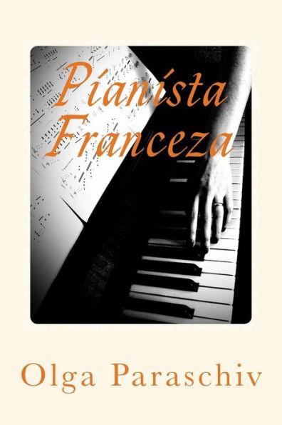 Pianista Franceza (Romanian Edition)