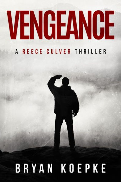 Vengeance (A Reece Culver Mystery Thriller)