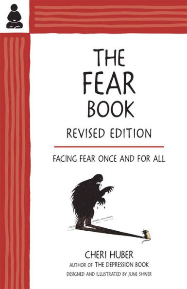 The Fear Book: Facing Fear Once And For All