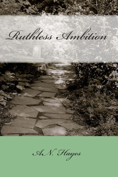 Ruthless Ambition (Ruthless Desire Series)