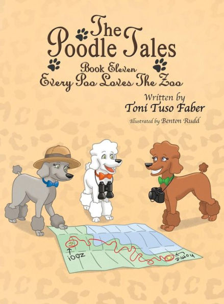 The Poodle Tales: Book Eleven: Every Poo Loves The Zoo