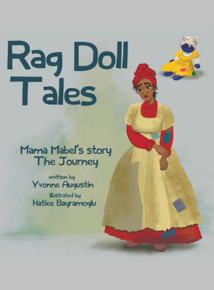 Rag Doll Tales: Mama Mabel'S Story, The Journey