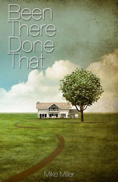 Been There, Done That - 2Nd Edition