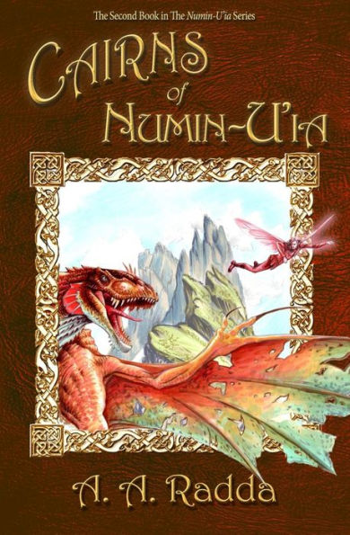 Cairns Of Numin-U'Ia (The Second Book In The Numin-U'Ia Series)