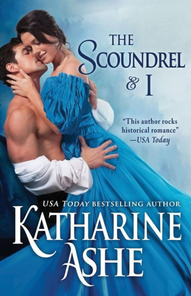 The Scoundrel And I: A Novella