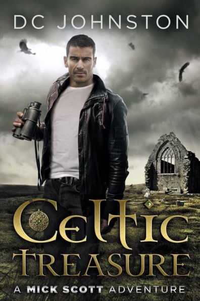 Celtic Treasure: A Mick Scott Adventure