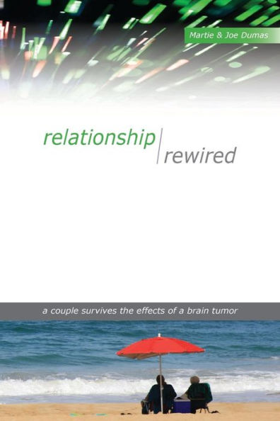 Relationship Rewired: A Couple Survives The Effects Of A Brain Tumor