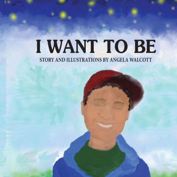 I Want To Be