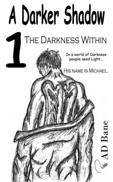 The Darkness Within (A Darker Shadow)