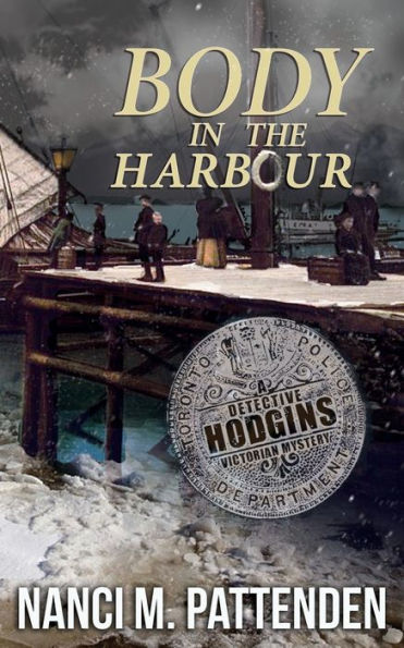 Body In The Harbour (Detective Hodgins Victorian Murder Mysteries)