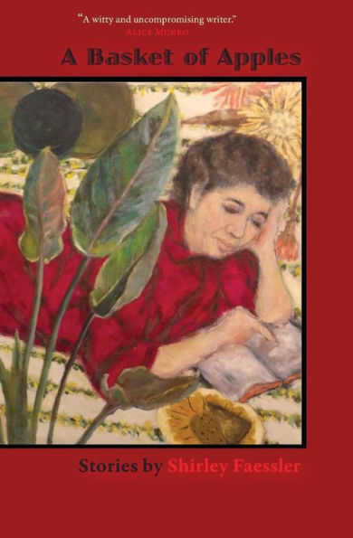 A Basket Of Apples: Stories By Shirley Faessler