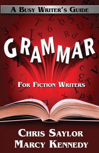 Grammar For Fiction Writers (Busy Writer'S Guides)