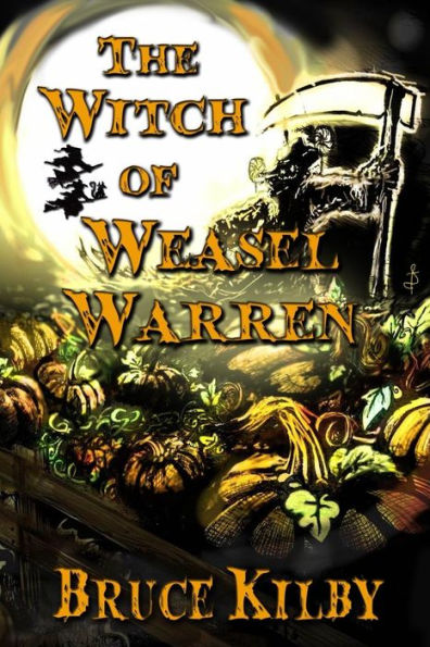 The Witch Of Weasel Warren