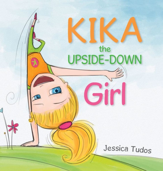 Kika The Upside-Down Girl